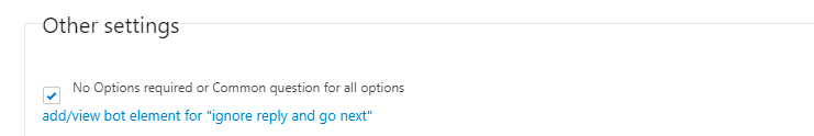 Salesforce Other settings panel with the No Options required or Common question for all options checkbox checked, and a link reading add/view bot element for