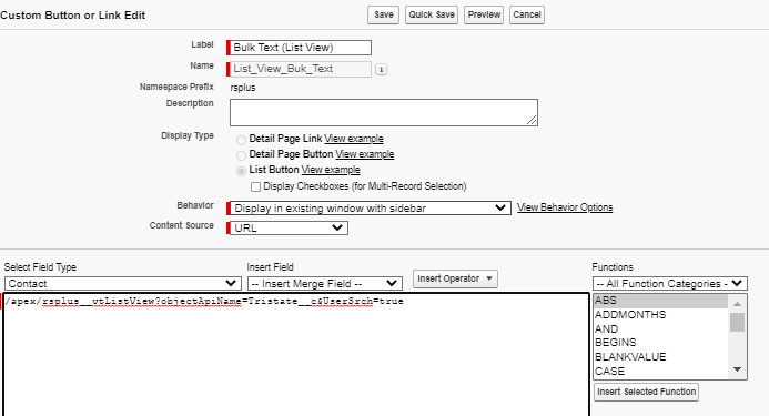 Salesforce Custom Button or Link Edit screen with List Button selected, Behavior set to Display in existing window with sidebar, Content Source set to URL, and the formula window containing /apex/rsplus__vtListView?objectApiName=Tristate__c&UserSrch=true.