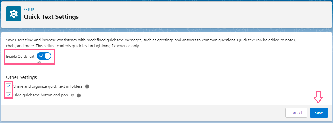 Salesforce Quick Text Settings page with the Enable Quick Text toggle turned on, and the