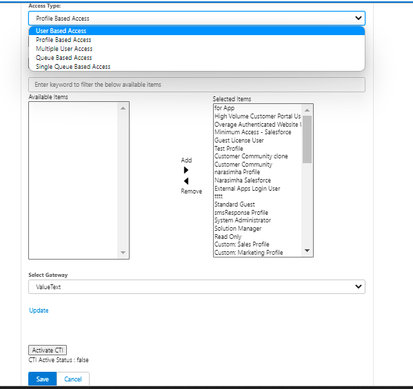 Salesforce Access Type dropdown for a Sender ID, set to Profile Based Access alongside the other options (User Based Access, Multiple User Access, Queue Based Access, Single Queue Based Access), with a list of Salesforce profiles moved into the Selected Items box, Select Gateway set to ValueText, and Activate CTI and Save buttons below.