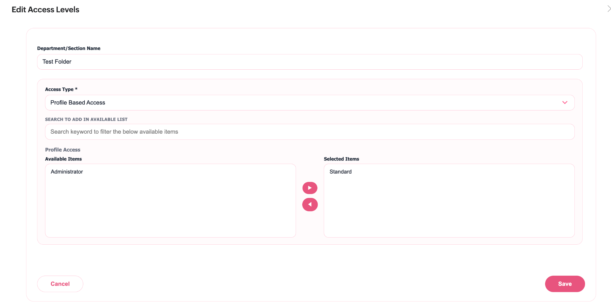 Edit Access Levels: a folder named Test Folder with Profile Based Access and the Standard profile in Selected Items