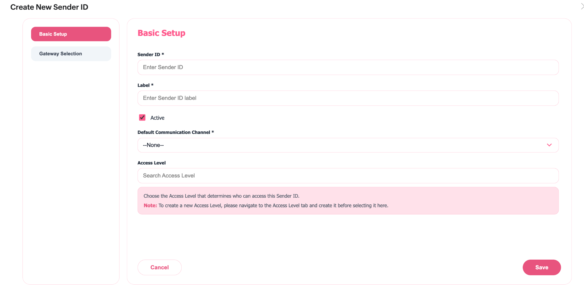 The Create New Sender ID form, Basic Setup: Sender ID, Label, Active, Default Communication Channel and Access Level