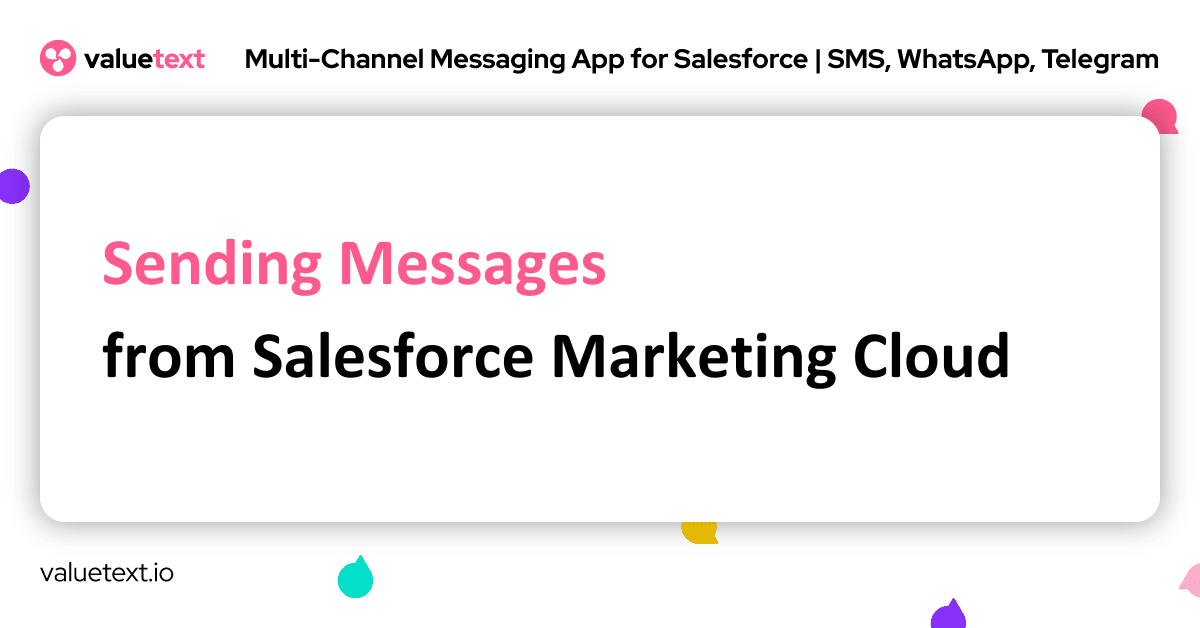 Sending Messages from Salesforce Marketing Cloud