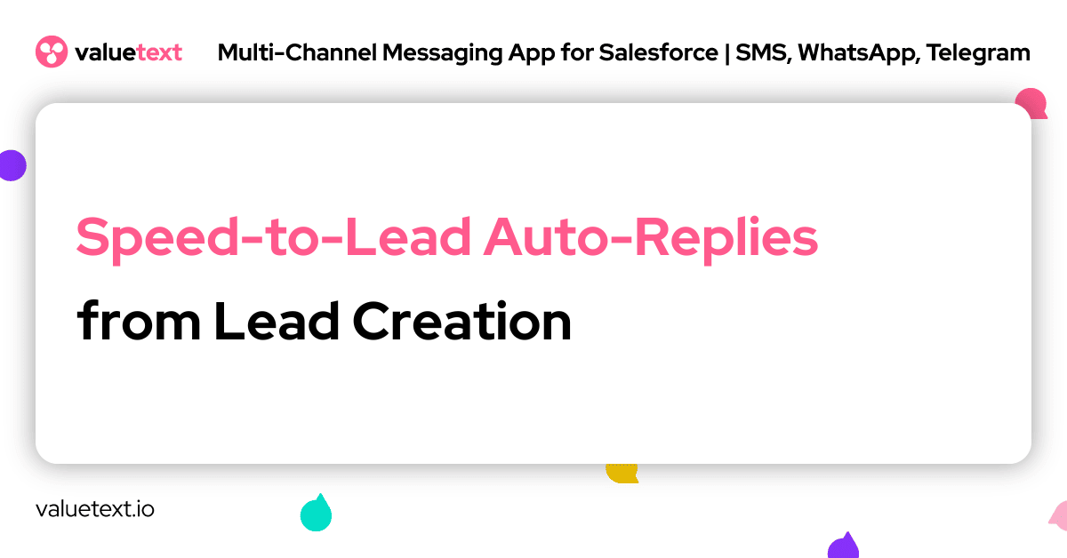 Speed-to-Lead Auto-Replies from Lead Creation